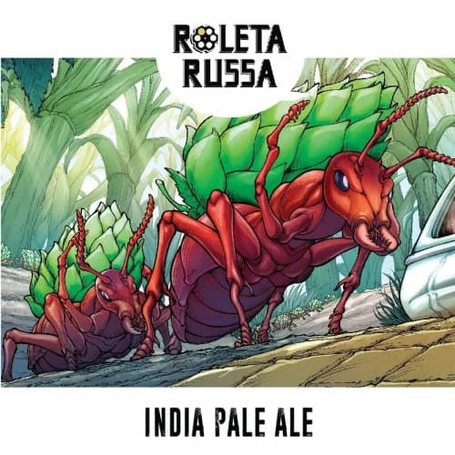 Roleta Russa IPA - Revolução das Formigas